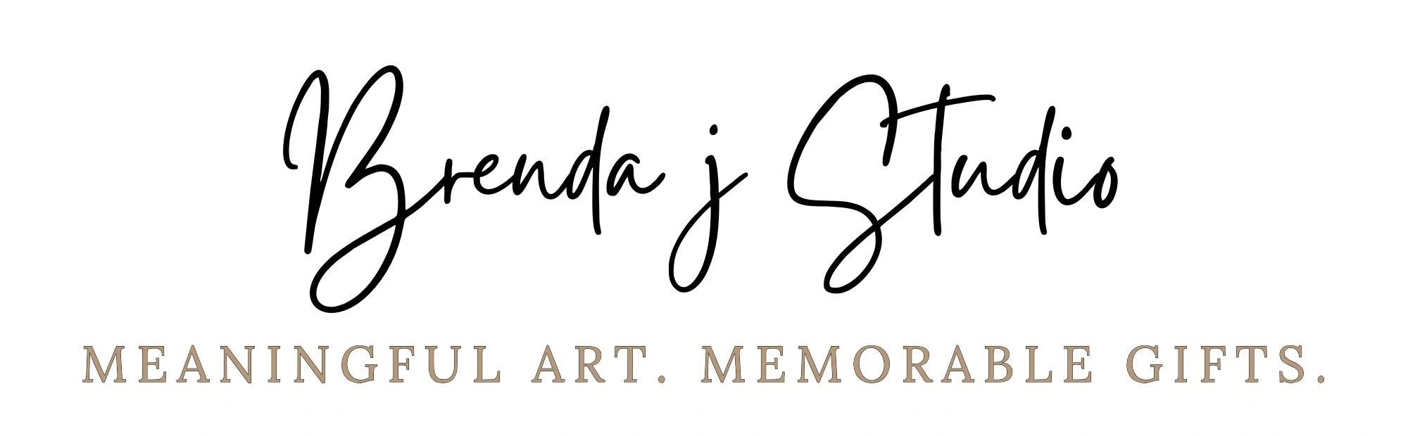 Brenda J Studio — Meaningful Art. Memorable Gifts.